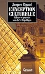 EXCEPTION CULTURELLE (L')