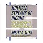 Multiple Streams of Income: How to Generate a Lifetime of Unlimited Wealth: 5 Cds, 6 Hours