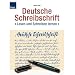 Deutsche Schreibschrift. Lesen und Schreiben lernen.
