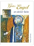 Gottes Engel an deiner Seite - Tobias Schmid