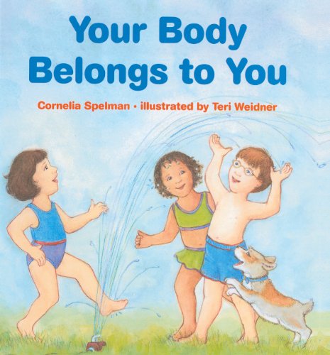 Your Body Belongs To You (Turtleback School & Library Binding Edition)