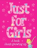Just for Girls (Amazing Body Growing Up)