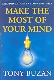 Make the Most of Your Mind (A Fireside Book)