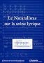 Cahiers de l'Esplanade, N� 3 : Le Naturalisme sur la sc�ne lyrique