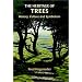 The Heritage of Trees: History, Culture, and Symbolism