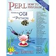 Perl How to Program Part A and B (2 book set) by Harvey M. Deitel, Paul J. Deitel, Tem R. Nieto, and D. C. McPhie