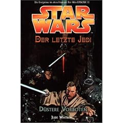 Star Wars - Der letzte Jedi, Bd. 2: D�stere Vorboten