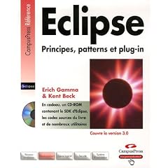 Eclipse : Principes, patterns et plug-in (1C�d�rom)