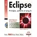Eclipse : Principes, patterns et plug-in (1C�d�rom)