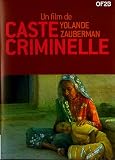 : Caste criminelle