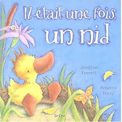 Il �tait une fois, un nid