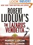 Robert Ludlum's The Lazarus Vendetta: A Covert-One Novel