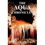 The Aqua Chronicles: Autobiographical Reflections book cover