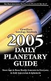 Daily Planetary Guide 2005 Calendar: Cal 05 Daily Planetary Guide (0738701432) by Llewellyn