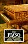 Piano (New Grove Musical Instrument Series)