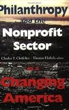 Philanthropy and the Nonprofit Sector in a Changing America (Philanthropic Studies)