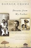 Dreams from My Father: A Story of Race and Inheritance by Barack Obama