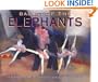 Ballet of the Elephants