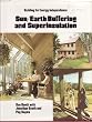 Building for Energy Independence: Sun/Earth Buffering and Superinsulation
