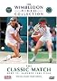The Wimbledon Collection - The Classic Match - Borg vs. McEnroe 1980 Final