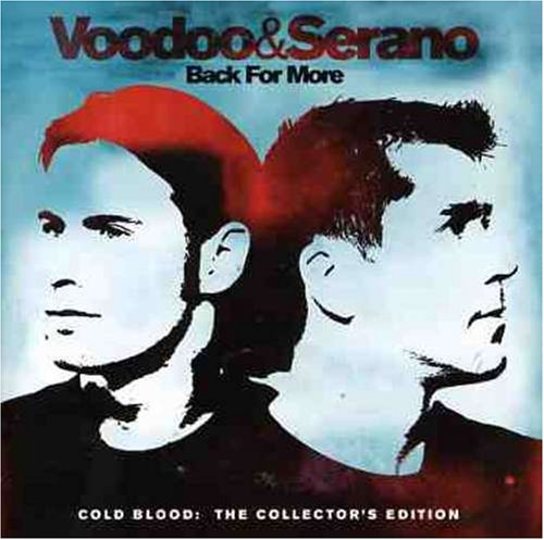 Voodoo & Serano - Back for More: Cold Blood the - Zortam Music