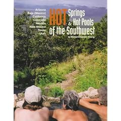 Hot Springs and Hot Pools of the Southwest