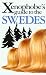 The Xenophobe's Guide to the Swedes