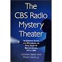 The CBS Radio Mystery Theater: An Episode Guide and Handbook to Nine Years of Broadcasting, 1974-1982