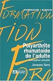 Polyarthrite rhumatoïde de l adulte : Conception actuelle