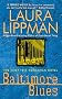 Baltimore Blues (Tess Monaghan Mysteries) Baltimore Blues (Tess Monaghan Mysteries)