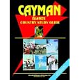 Cayman Islands Country Study Guide by Ibp Usa