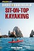 Basic Essentials Sit-on-Top Kayaking, 2nd (Basic Essentials Series)