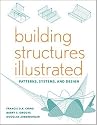 Building Structures Illustrated: Patterns, Systems, and Design