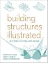 Building Structures Illustrated: Patterns, Systems, and Design