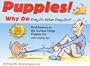 Puppies: Why They Do What They Do