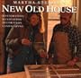 Martha Stewart's New Old House: Restoration, Renovation, Decoration, Landscaping