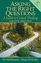 Asking the Right Questions: A Guide to Critical Thinking