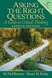 Asking the Right Questions: A Guide to Critical Thinking (8th Edition)
