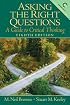 Asking the Right Questions: A Guide to Critical Thinking (8th Edition)