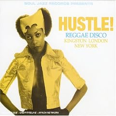 Hustle! Reggae Disco - Kingston, London, New York