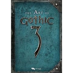 The Art Of Gothic 3. Making-Of-Buch
