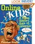 Online Kids: A Young Surfer's Guide to Cyberspace