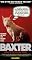 Baxter [VHS]