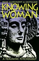 Knowing Woman: A Feminine Psychology