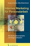 Produkt-Bild: Internes Marketing f&uuml;r Personalarbeit.Wie Sie Kundenansprache und Image verbessern
