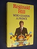 Who guards a prince
