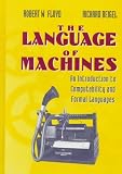 The Language of Machines: An Introduction to Computability and Formal Languages