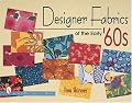 Designer Fabrics of the Early '60s (Schiffer Design Book)