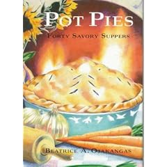 Pot Pies: Forty Savory Suppers