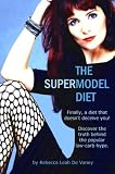 The Supermodel Diet